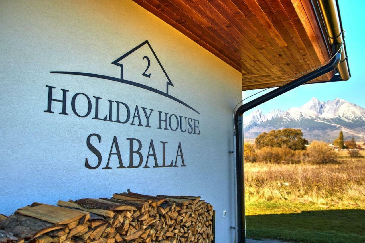 Holiday House Sabala 2 Stara Lesna Exterior photo